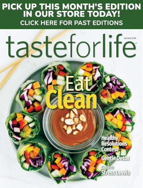 Taste for Life magazine archive